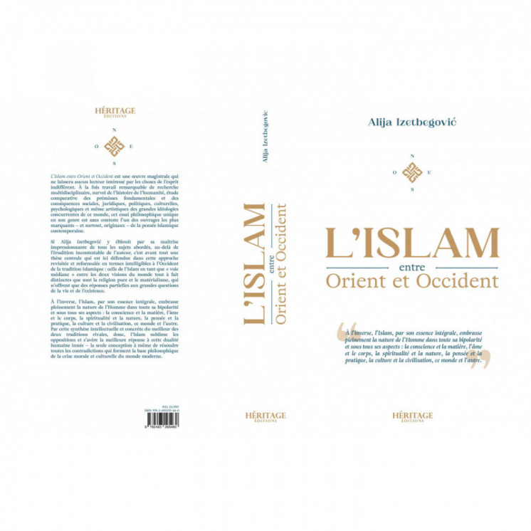 L'Islam entre Orient et Occident - Alija Izetbegovic - Héritage