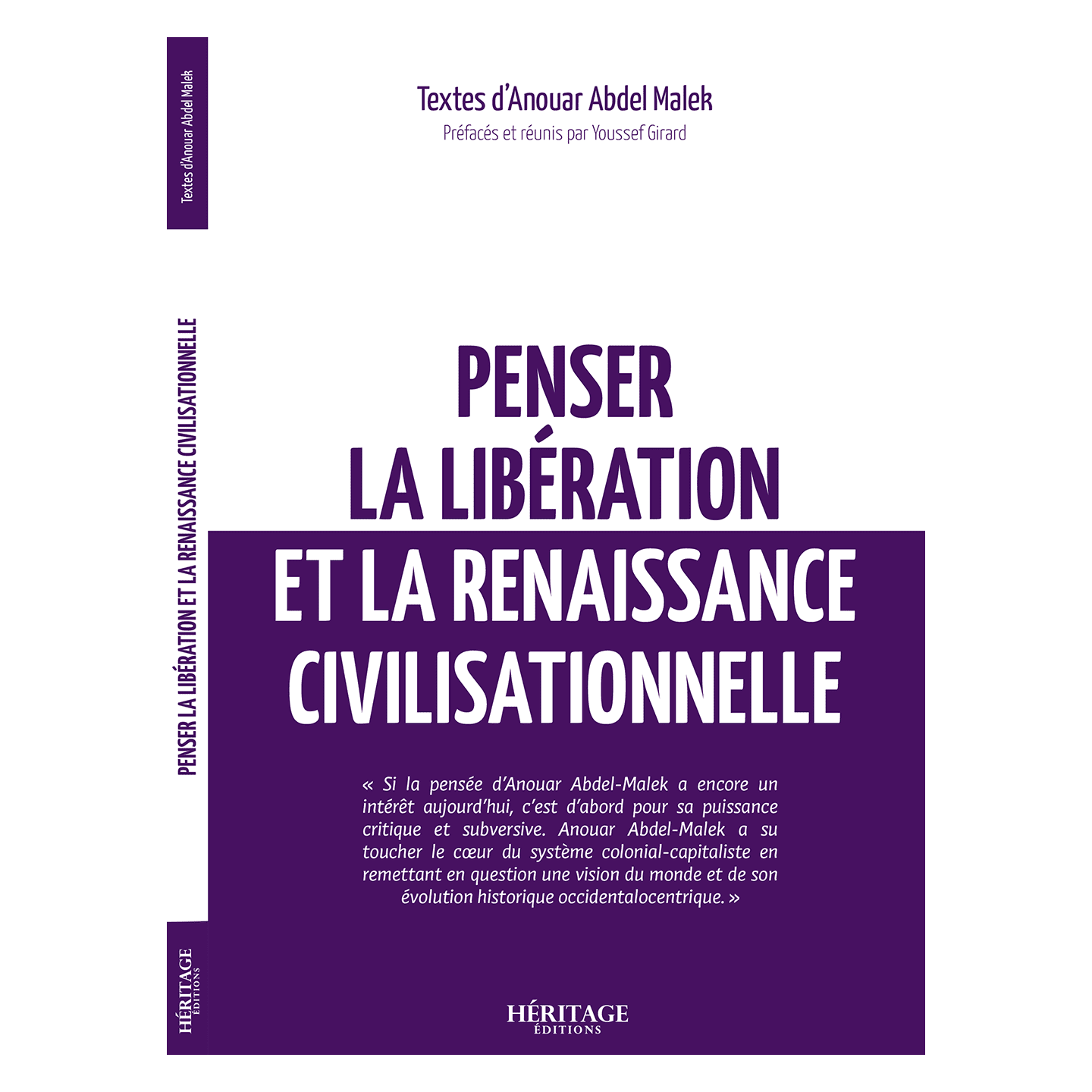Penser la libération et la renaissance civilisationnelle - Anouar Abdel Malek - Héritage