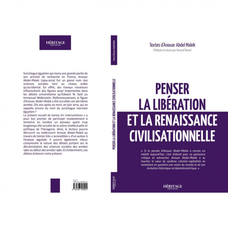 Penser la libération et la renaissance civilisationnelle - Anouar Abdel Malek - Héritage