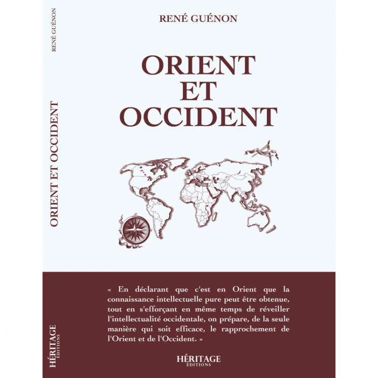 Orient et Occident - René Guénon - Héritage