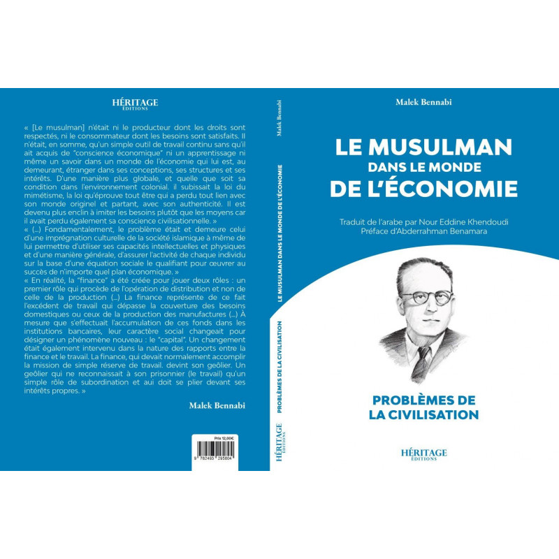 Le musulman dans le monde de l'économie - Malek Bennabi - Héritage