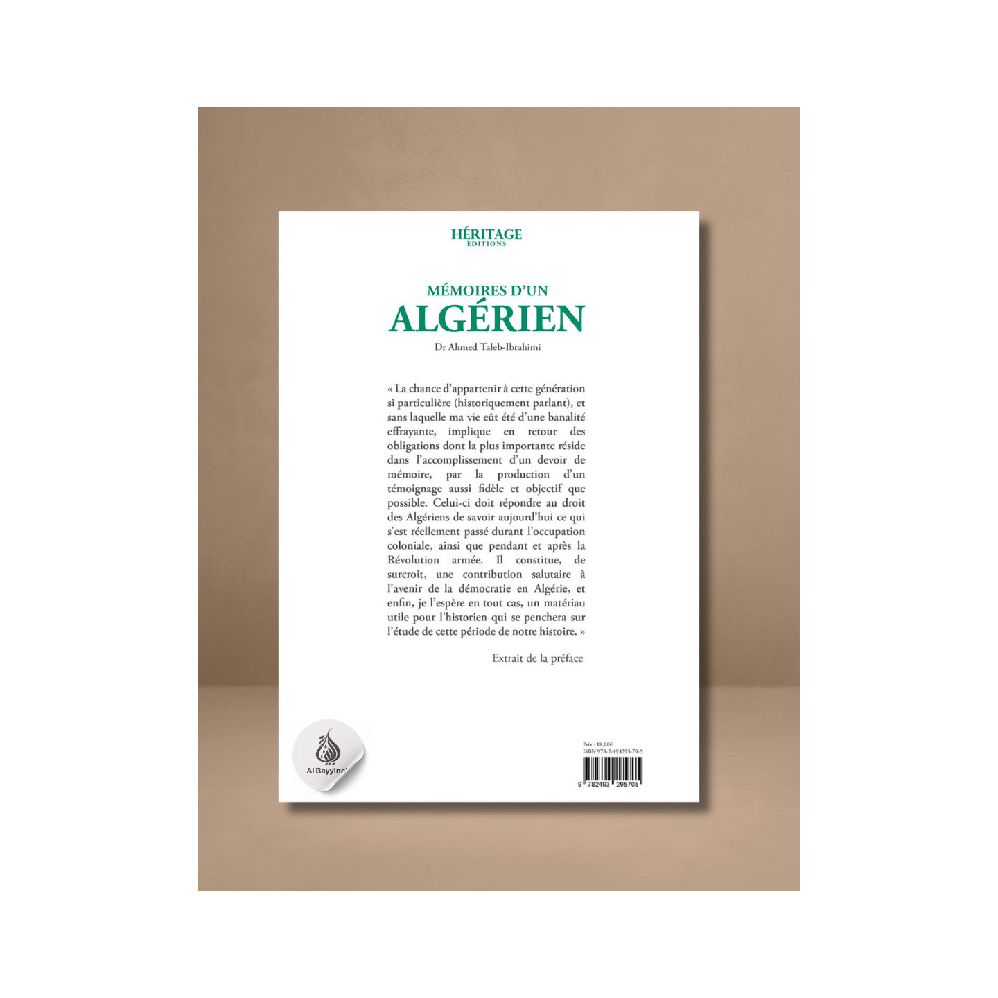 Mémoires d'un algérien - Tome 1 : Rêves et épreuves (1932 - 1965) - Ahmed Taleb-Ibrahimi - Héritage