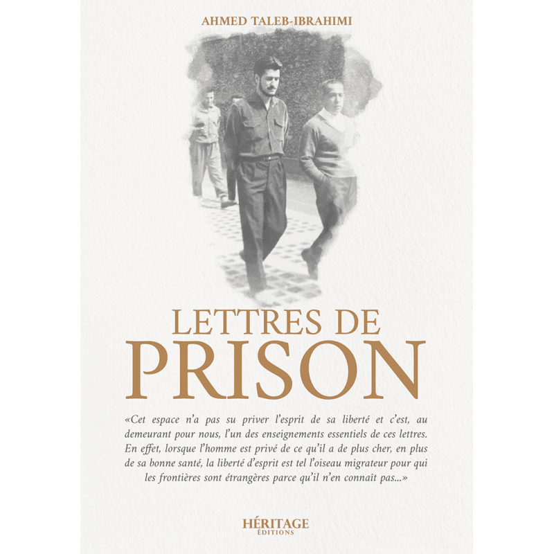 Lettres de prison (1957 - 1961) - Ahmed Taleb-Ibrahimi - Héritage