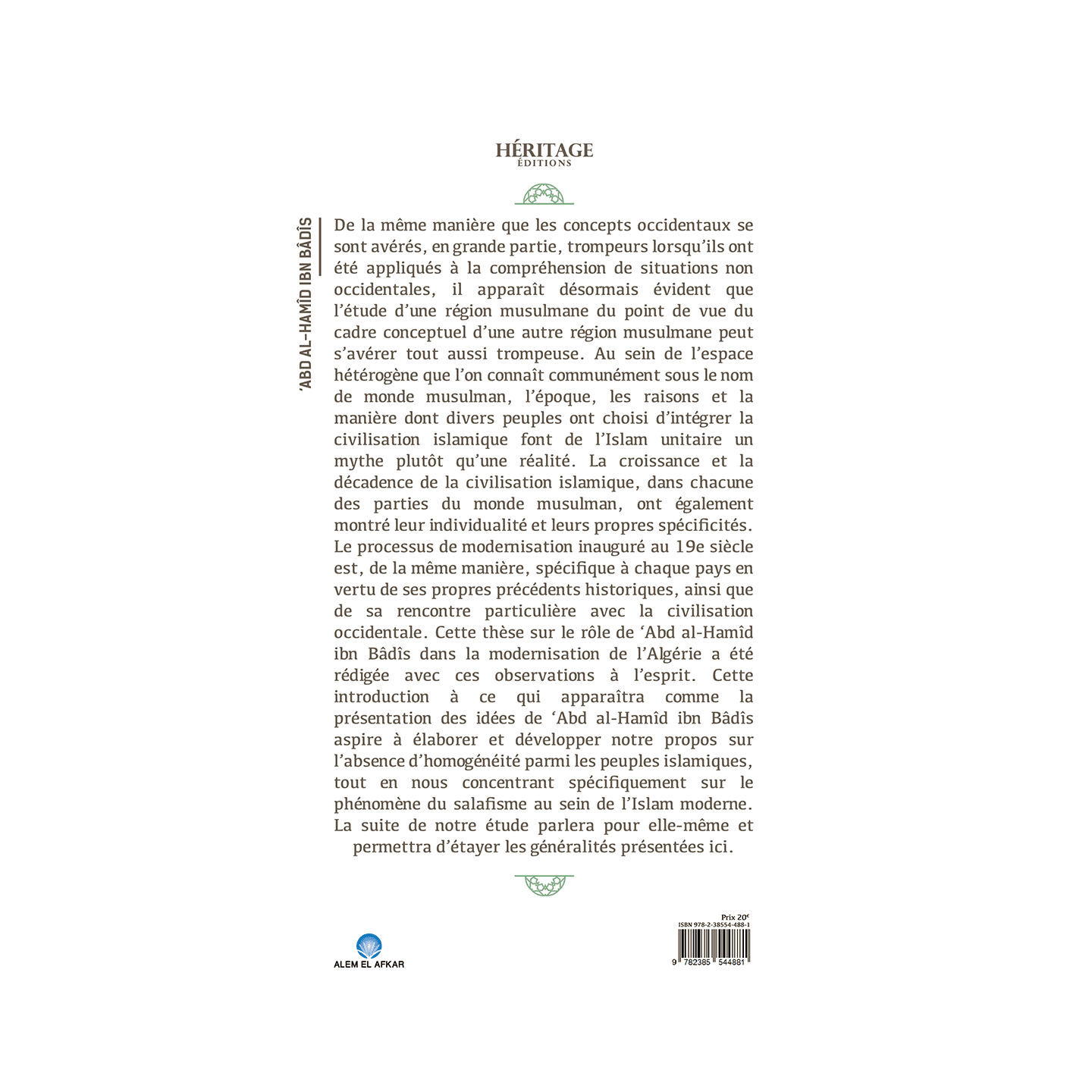 'Abd Al-Hamîd Ibn Bâdîs (1889 - 1940) : idéologue du réformisme islamique - Héritage