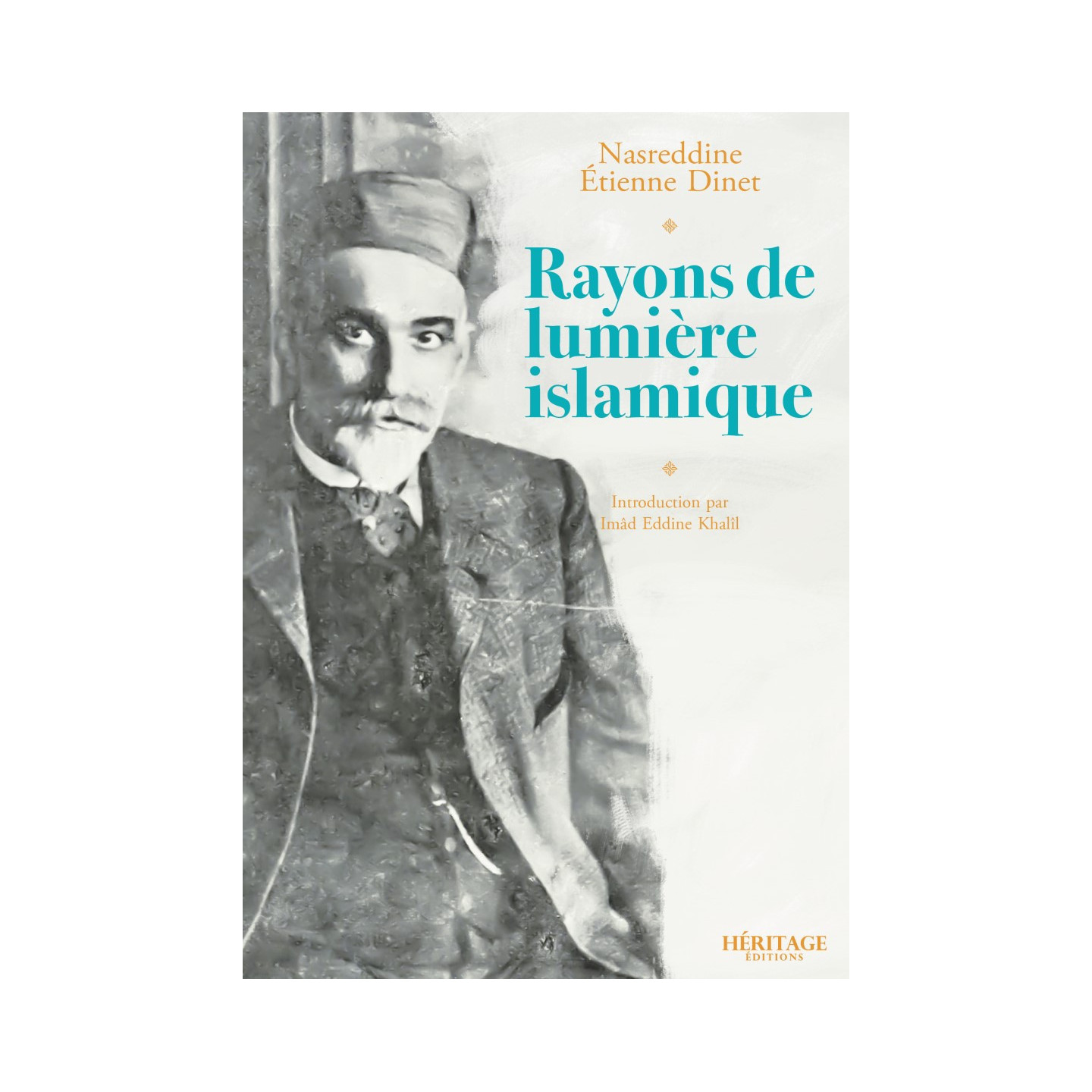 Rayons de lumière islamique - Nasreddine Étienne Dinet - Héritage