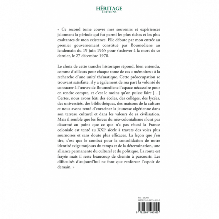 Mémoires d'un algérien - tome 2 : La passion de bâtir (1965-1978) - Ahmed Taleb-Ibrahimi - Héritage