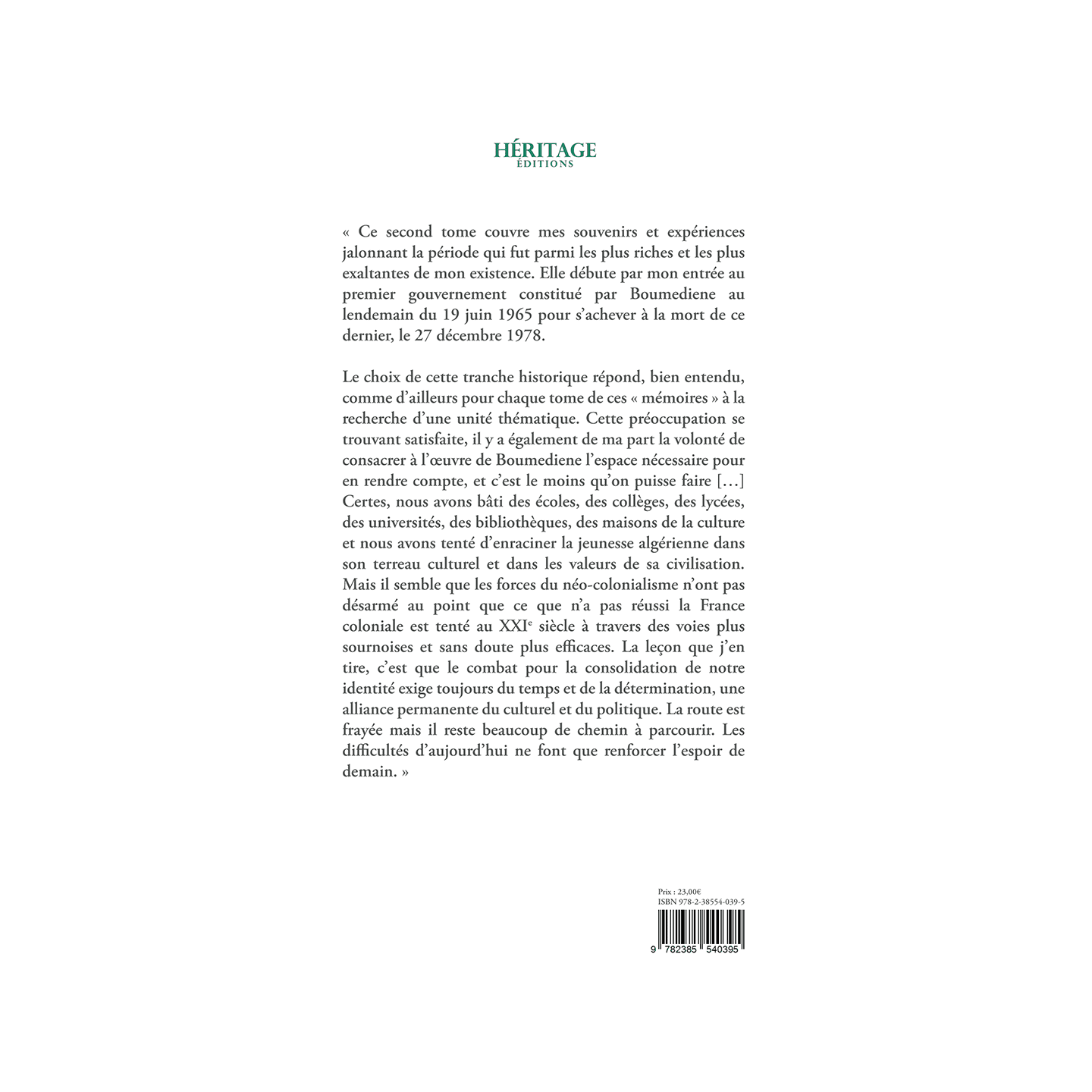 Mémoires d'un algérien - tome 2 : La passion de bâtir (1965-1978) - Ahmed Taleb-Ibrahimi - Héritage