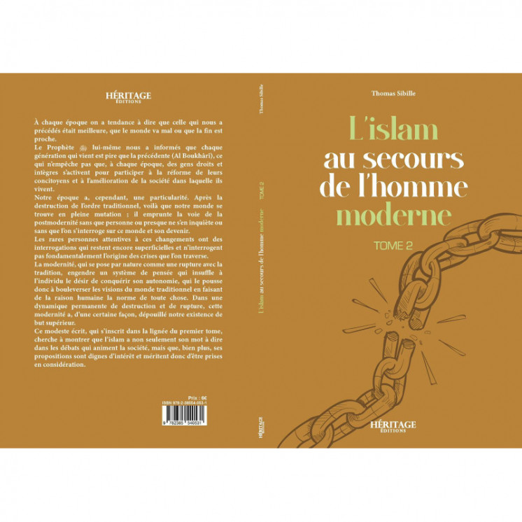 L'islam au secours de l'homme moderne : tome n°2 - Thomas Sibille - éditions Héritage