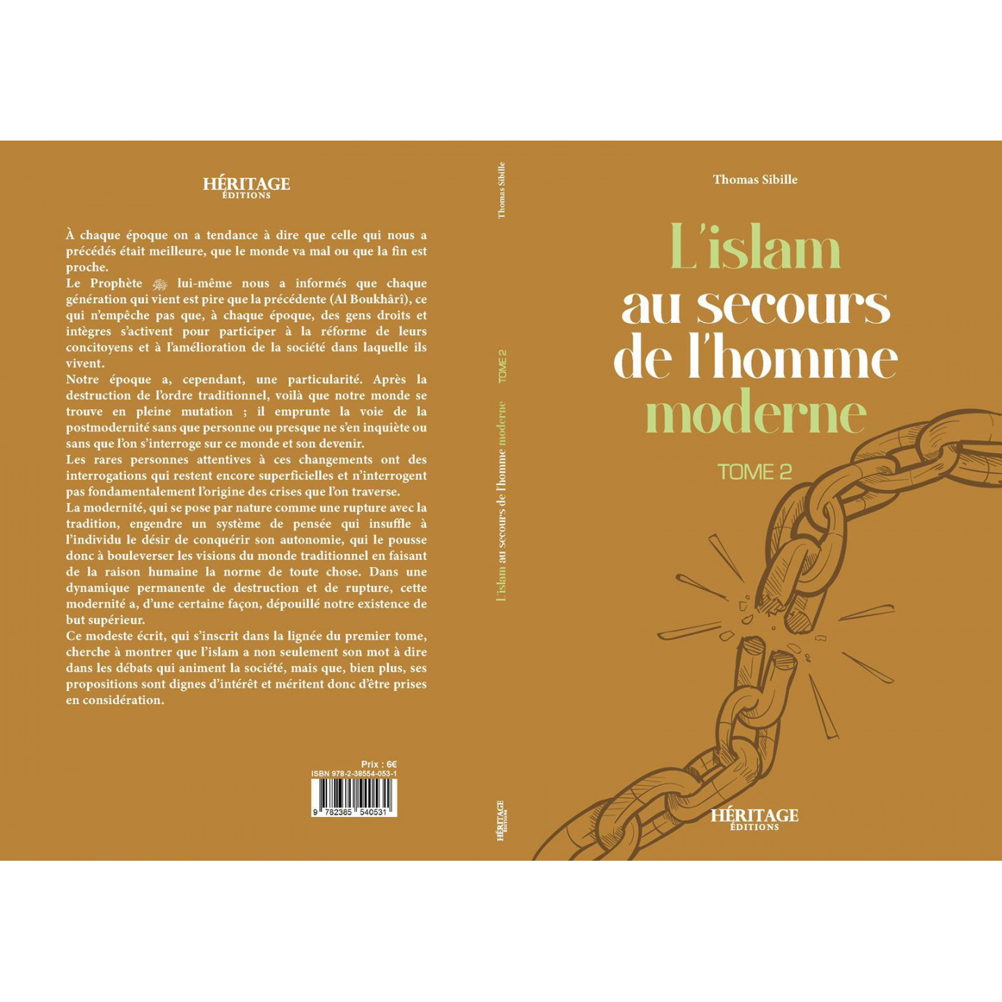 L'islam au secours de l'homme moderne : tome n°2 - Thomas Sibille - éditions Héritage