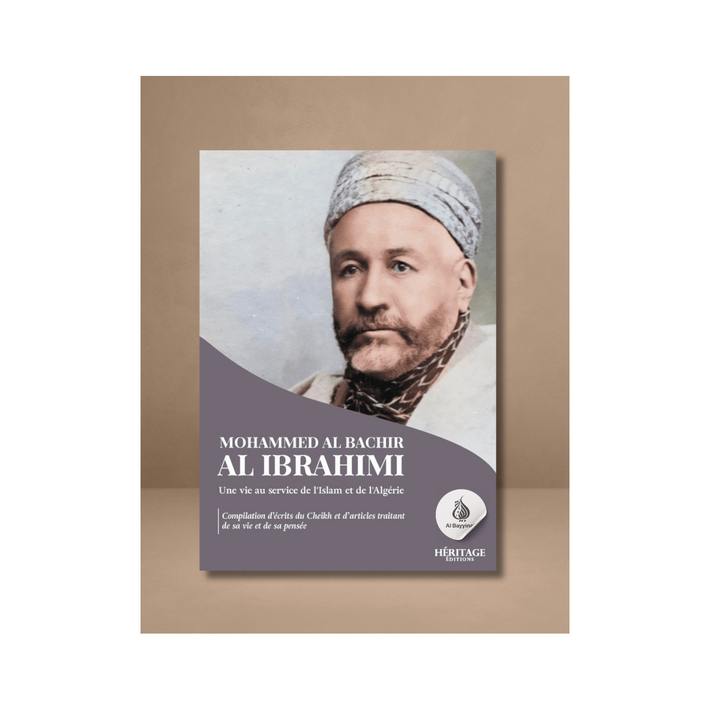 Mohammed Al Bachir Al Ibrahimi : une vie au service de l'Islam et de l'Algérie - Héritage