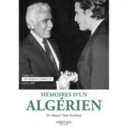Mémoires d'un algérien - tome 3 - Ahmed Taleb-Ibrahimi - Héritage