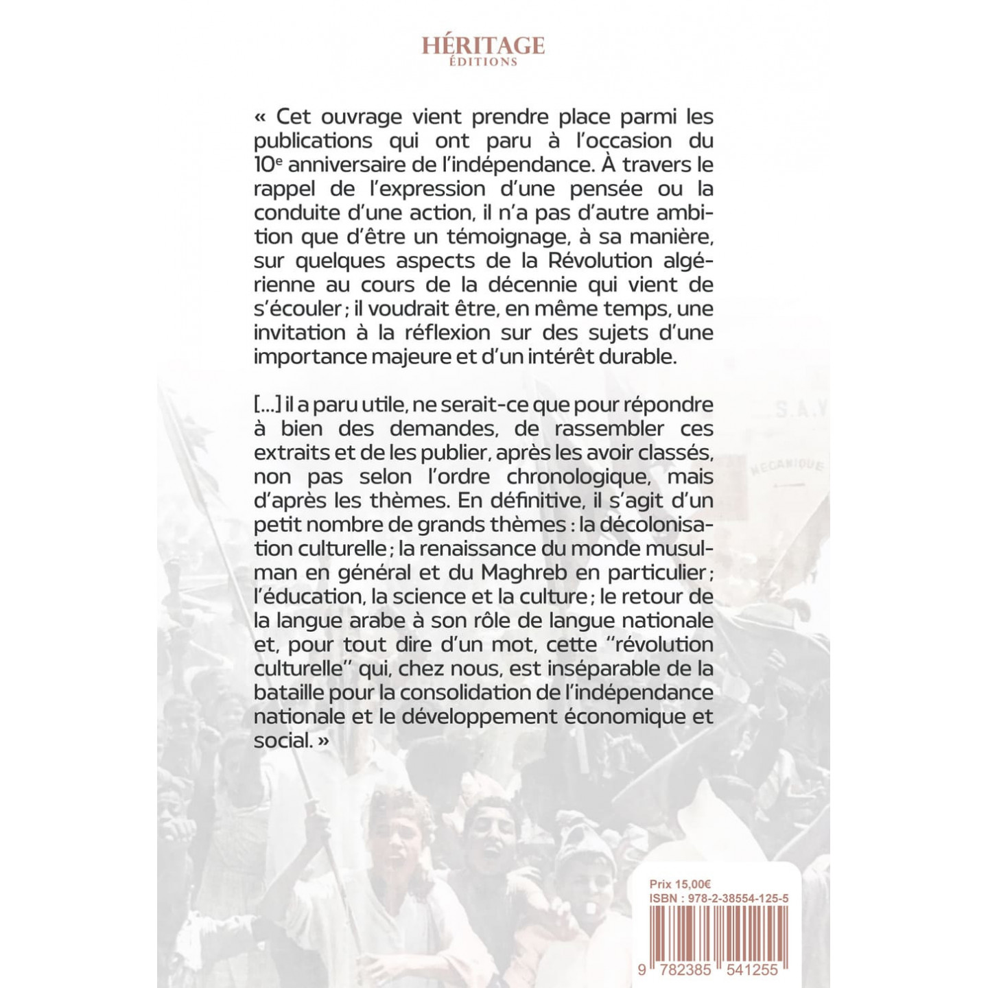 De la décolonisation à la révolution culturelle (1962-1972) - Héritage
