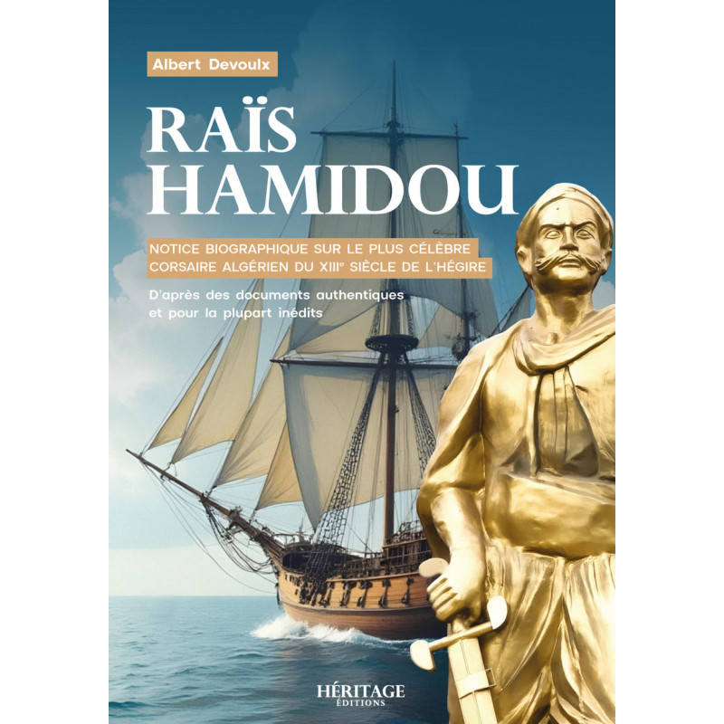 Raïs Hamidou - Albert Devoulx - Héritage