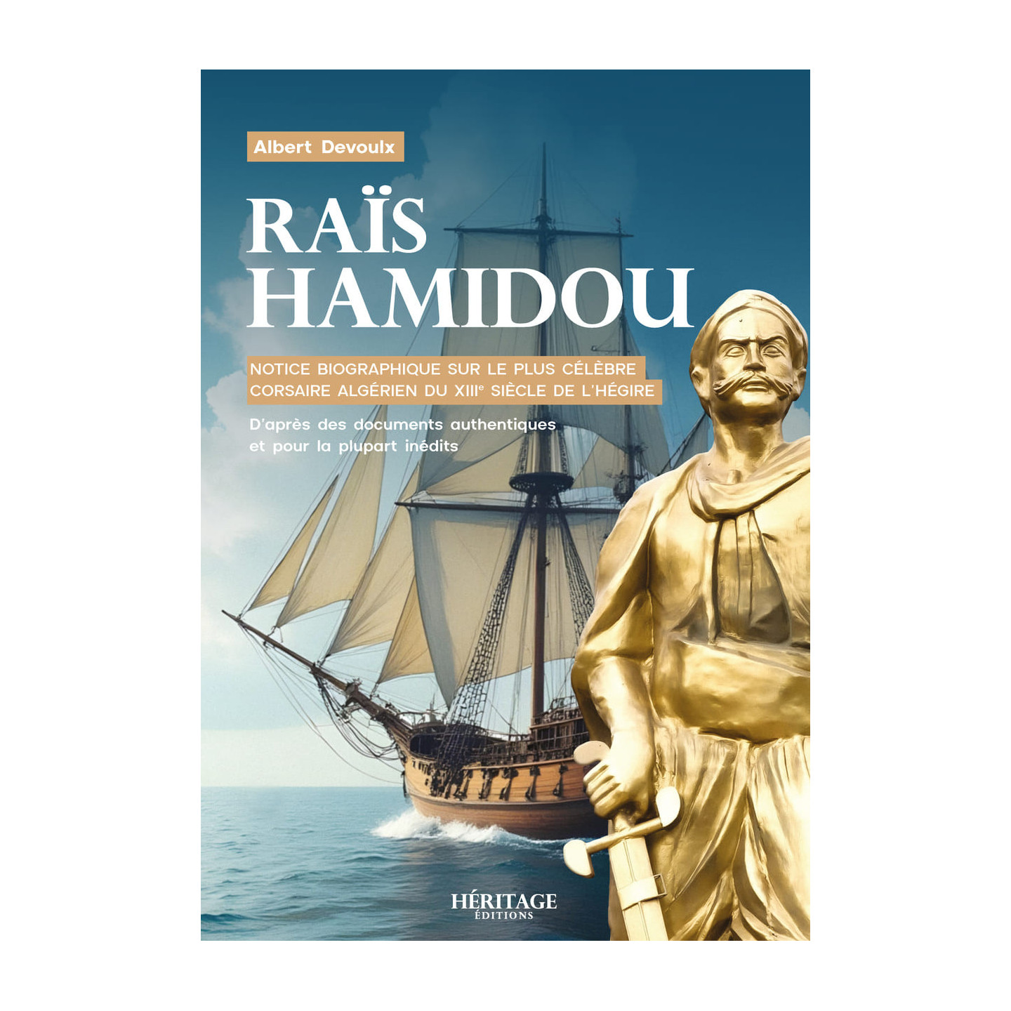 Raïs Hamidou - Albert Devoulx - Héritage