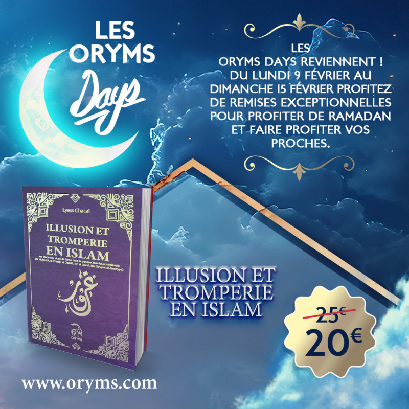 Illusion et tromperie en Islam - Lyess Chacal - Oryms
