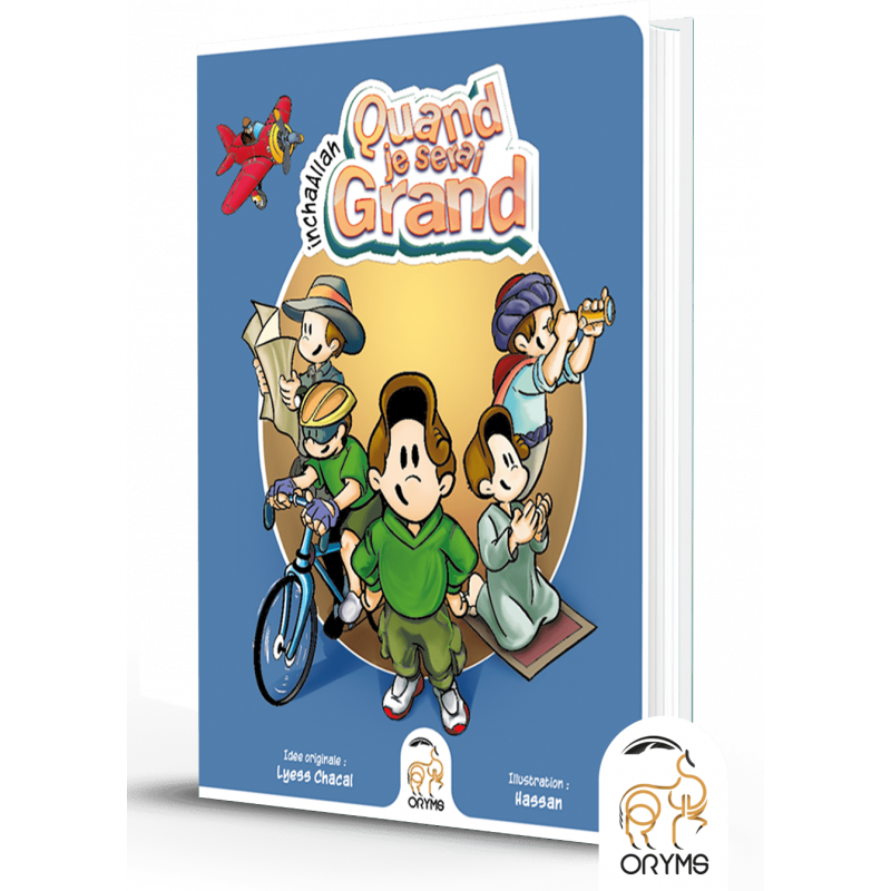 Quand je serai grand inchaAllah - Lyess Chacal - Oryms