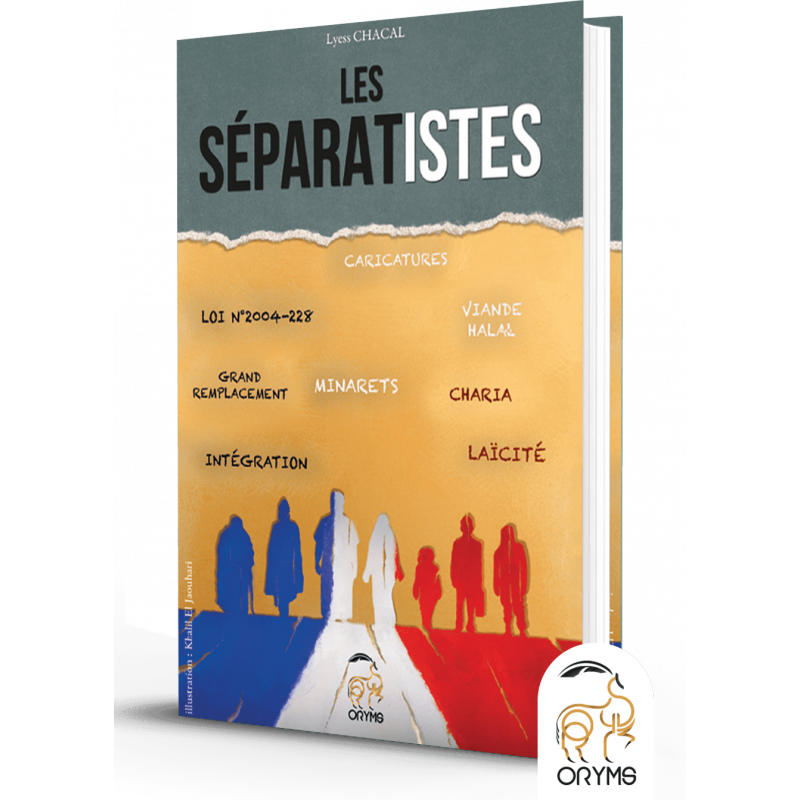 Les Séparatistes ! Lyess Chacal - Oryms
