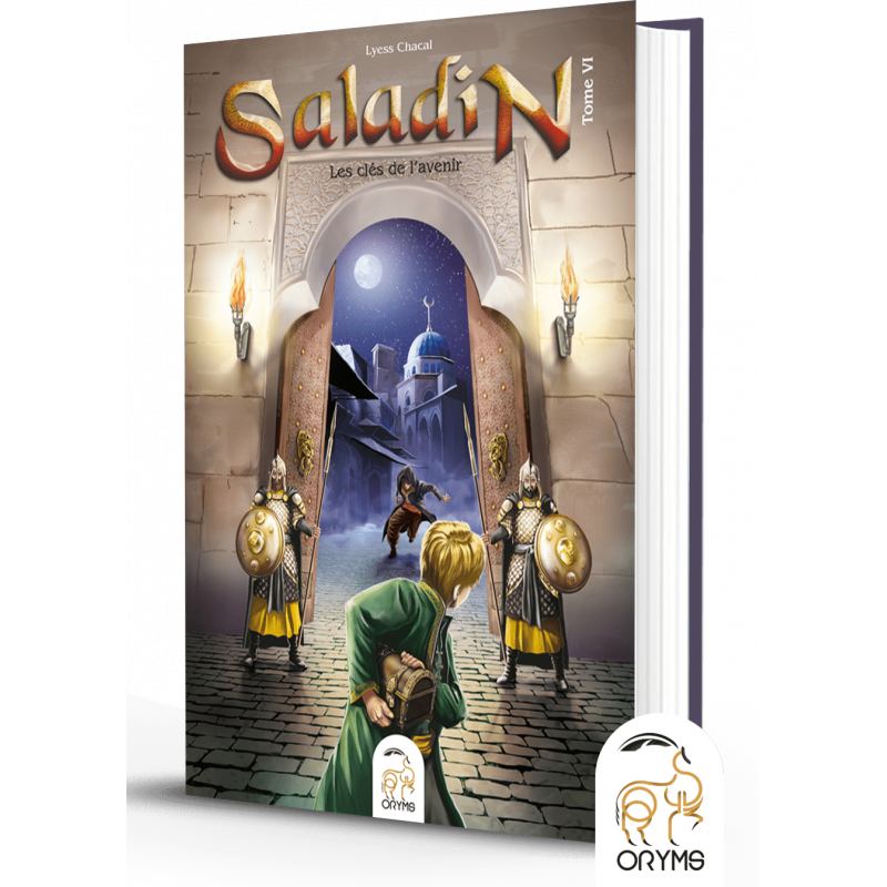 Saladin - Les clés de l'avenir - Tome 6 - Lyess Chacal - Oryms