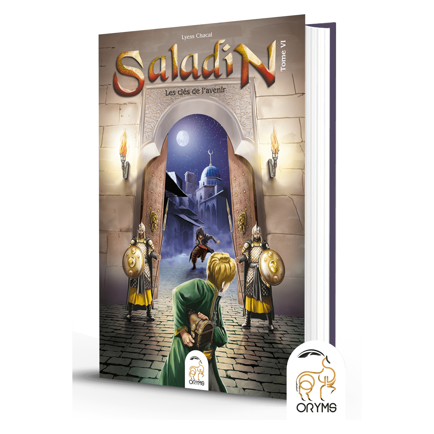 Saladin - Les clés de l'avenir - Tome 6 - Lyess Chacal