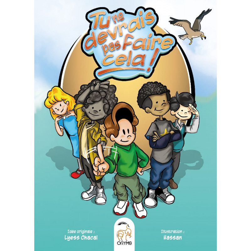 Tu ne devrais pas faire cela ! - Oryms