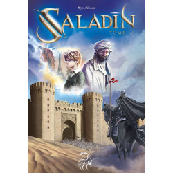 Saladin remonte le temps à la rencontre de l'histoire - Tome 1 - Lyess Chacal